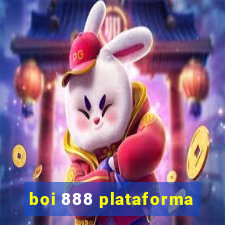 boi 888 plataforma